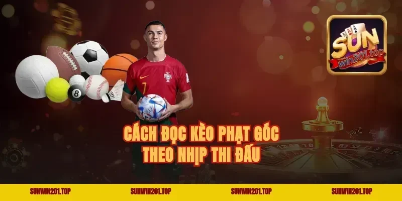 Cách đọc kèo phạt góc theo nhịp thi đấu