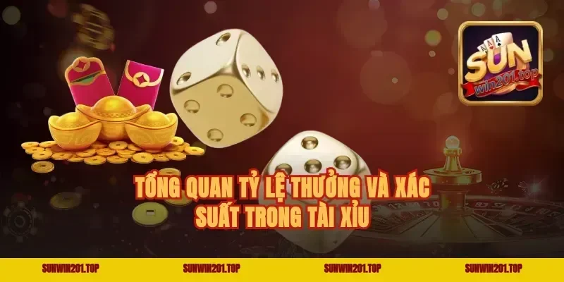 Tổng Quan Tỷ Lệ Thưởng Và Xác Suất Trong Tài Xỉu